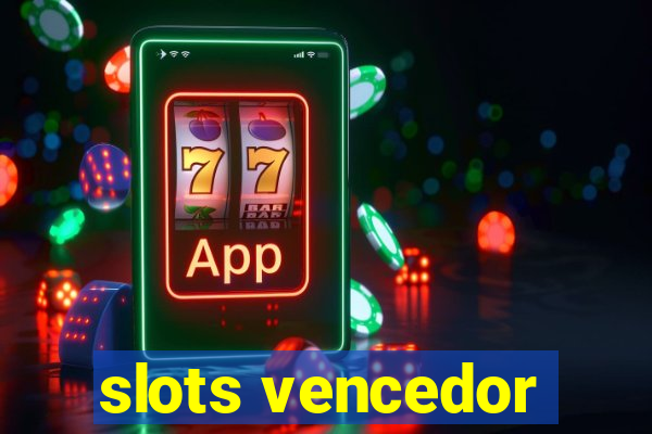 slots vencedor